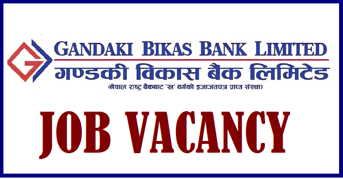 Gandaki Bikas Bank Job Vacancy