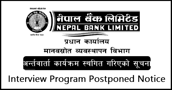 Nepal Bank Limited Interview Program Postponed Notice