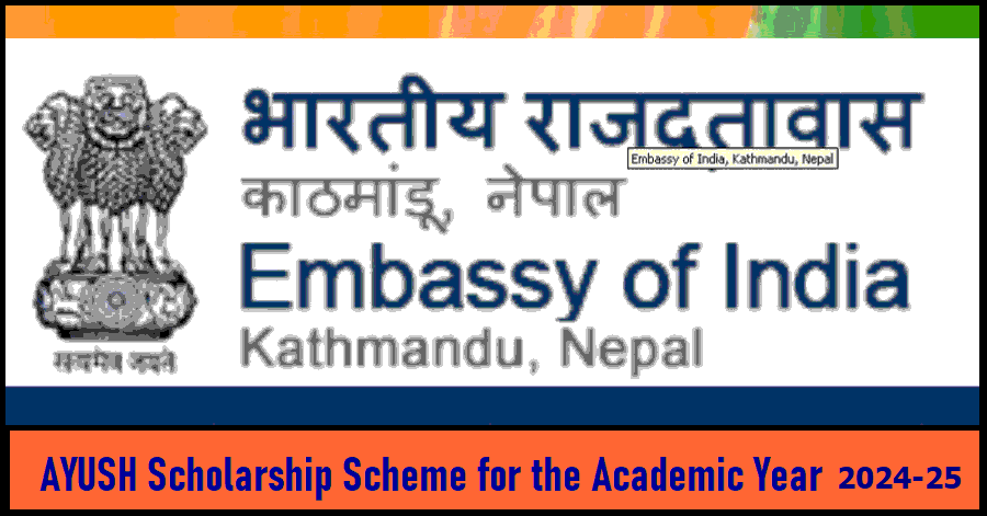 AYUSH Scholarship Scheme (ICCR) 2024-25