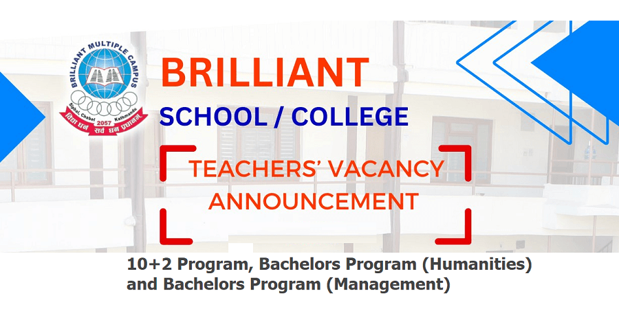 Brilliant School / College Announces Vacancy for Teacher