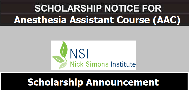 Nick Simons Institute Scholarship for Anesthesia Assistant Course (AAC)