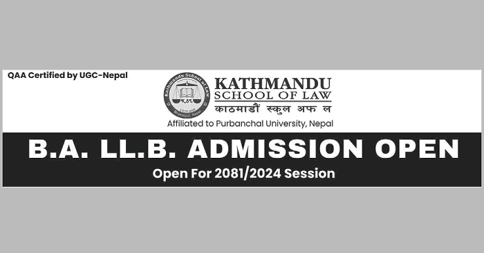 BA LLB Admission Open for 2024 at Kathmandu School of Law