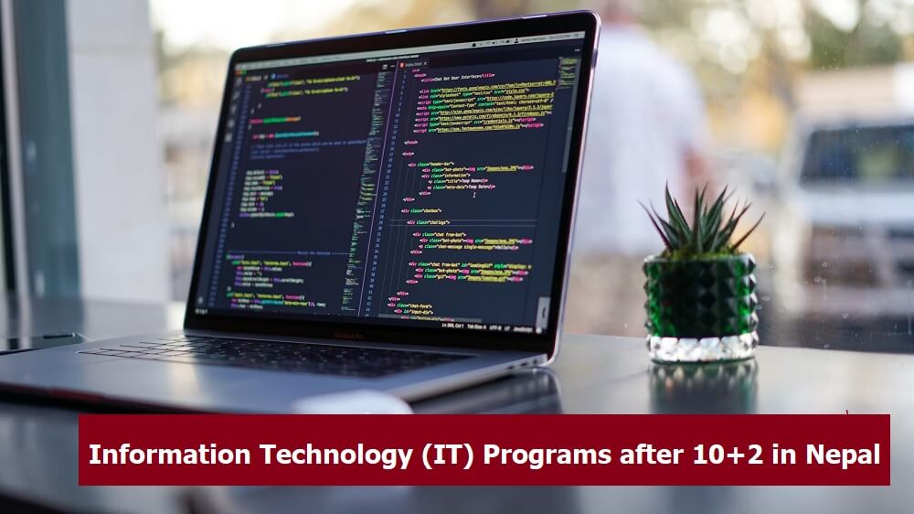 Information Technology (IT) Programs after 10+2 in Nepal