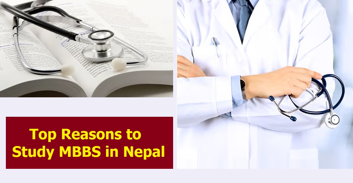 Top Reasons to Study MBBS in Nepal