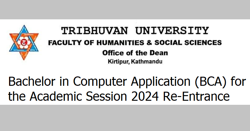 BCA Re-Entrance Notice 2024 from Tribhuvan University TU 