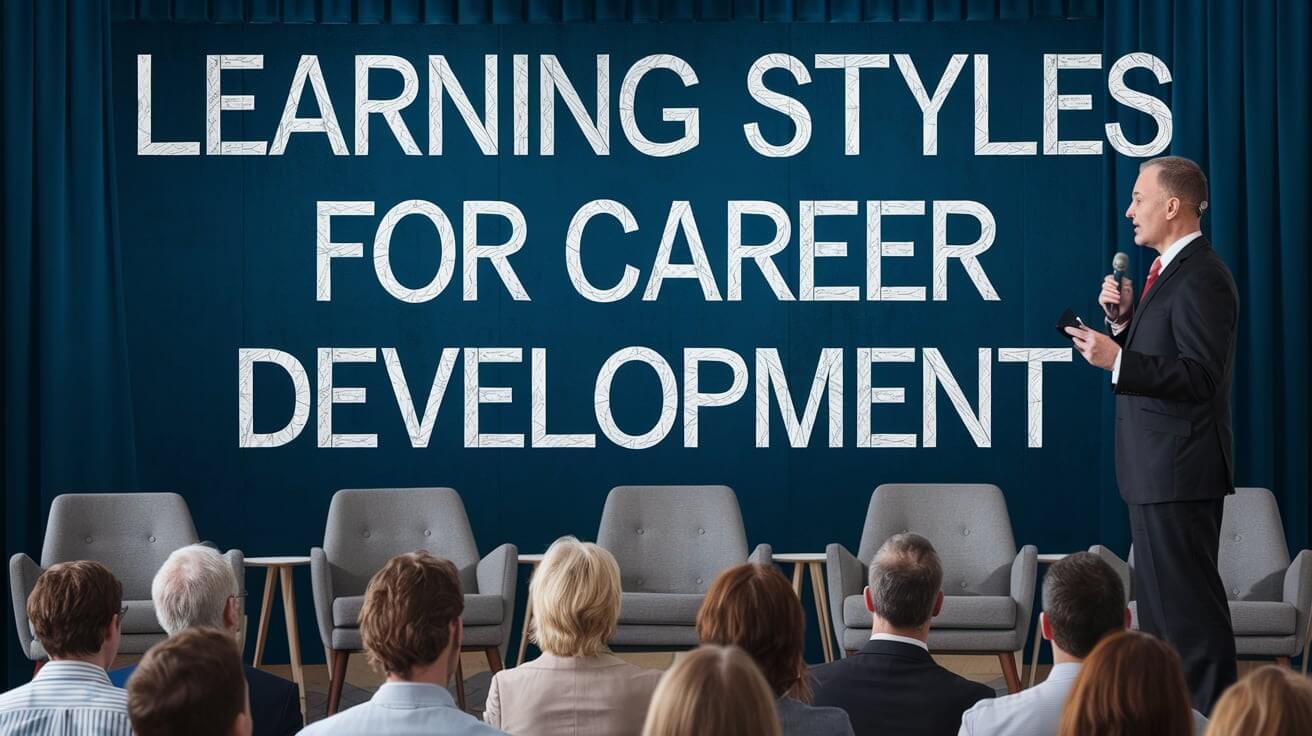 Learning Styles for Career Development 