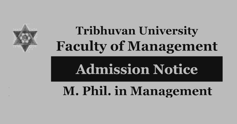 MPhil in Management at Tribhuvan University 